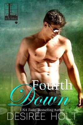 Fourth Down by Holt, Desiree