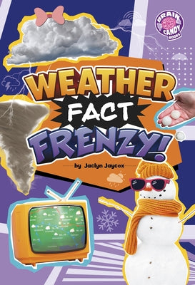 Weather Fact Frenzy! by Jaycox, Jaclyn