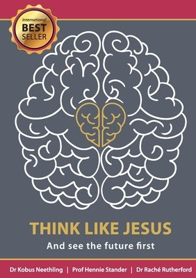 Think like Jesus by Neethling, Kobus