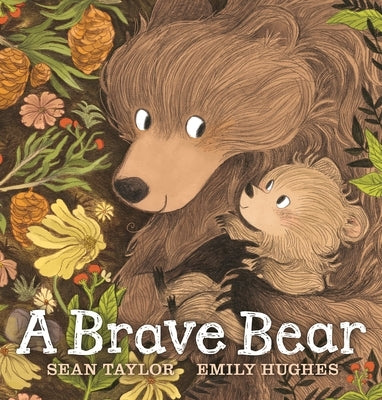 A Brave Bear by Taylor, Sean