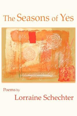 Seasons of Yes (Reader's Edition) by Schechter, Lorraine