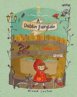 A Dublin Fairytale by Colton, Nicola