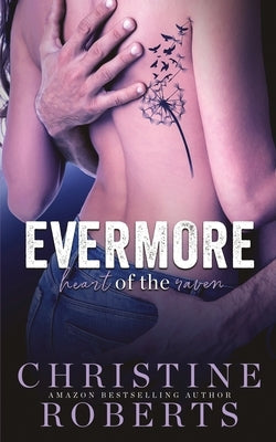 Evermore: Heart of the Raven by Roberts, Christine
