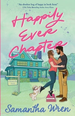Happily Ever Chapter by Wren, Samantha