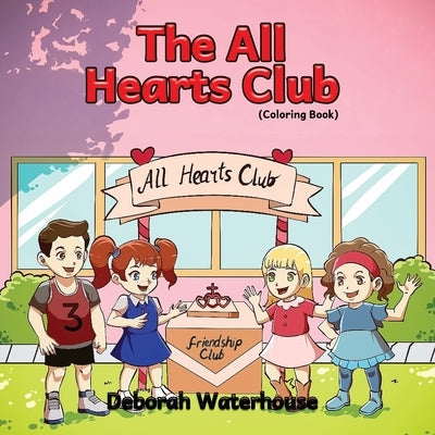 The All Hearts Club: Coloring Book by Waterhouse, Deborah
