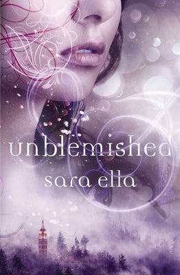 Unblemished Softcover by Ella, Sara
