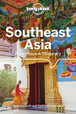 Lonely Planet Southeast Asia Phrasebook & Dictionary by Evans, Bruce