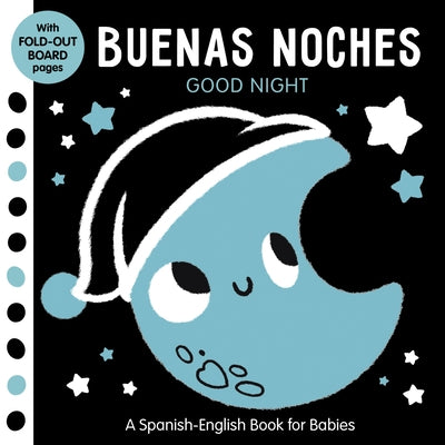 Buenas Noches: Good Night - A Spanish-English Book for Babies - With Fold-Out Board Pages by Clever Publishing