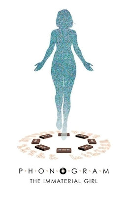 Phonogram Volume 3: The Immaterial Girl by Gillen, Kieron