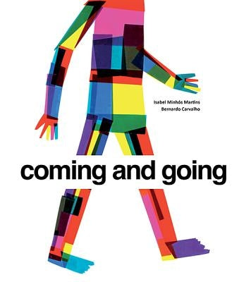 Coming and Going by Martins, Isabel MinhÃ³s