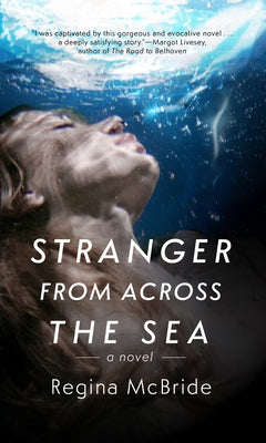 Stranger from Across the Sea by McBride, Regina