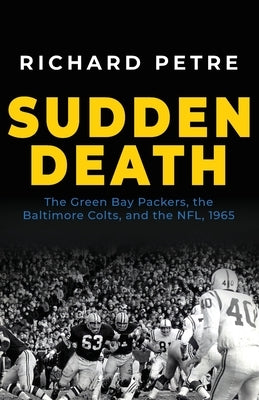 Sudden Death by Petre, Richard