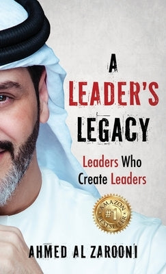 A Leader's Legacy by Al Zarooni, Ahmed