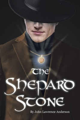 The Shepherd Stone by Anderson, John Lawrence