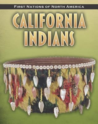 California Indians by Sonneborn, Liz
