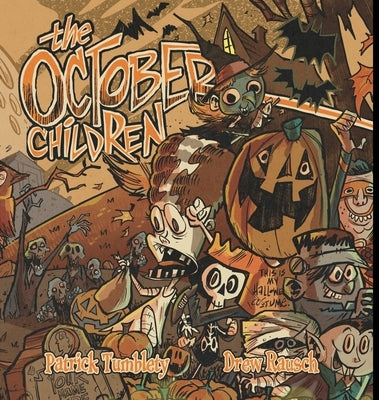 The October Children by Tumblety, Patrick