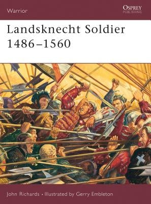 Landsknecht Soldier 1486-1560 by Richards, John
