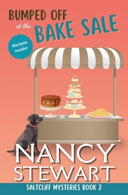 Bumped Off at the Bake Sale by Stewart, Nancy