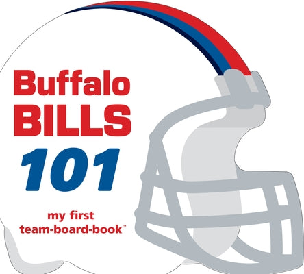 Buffalo Bills 101-Board by Epstein, Brad M.