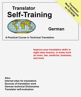 Translators Self-Training German: Practical Course in Technical Translation [With CDROM] by Sofer, Morry
