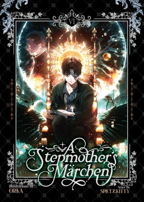 A Stepmother's Marchen Vol. 6 by Spice&kitty