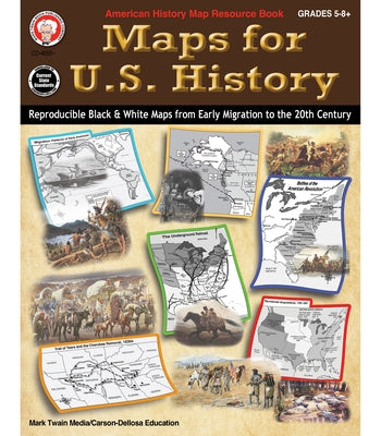 Maps for U.S. History by Mark Twain Media