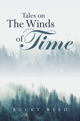 Tales on The Winds of Time by Reed, Bucky