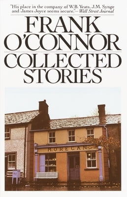 Collected Stories of Frank O'Connor by O'Connor, Frank