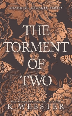 The Torment of Two by Webster, K.