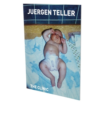 Juergen Teller: The Clinic by Bonami, Franceso