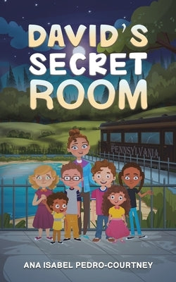 David's Secret Room by Pedro-Courtney, Ana Isabel