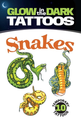 Glow-In-The-Dark Tattoos: Snakes [With 10 Tattoos] by Sovak, Jan