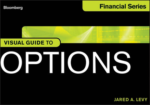 Visual Guide to Options by Levy, Jared