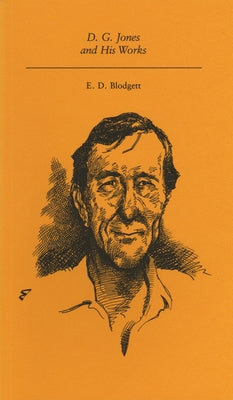 D.G. Jones and His Works by Blodgett, E. D.