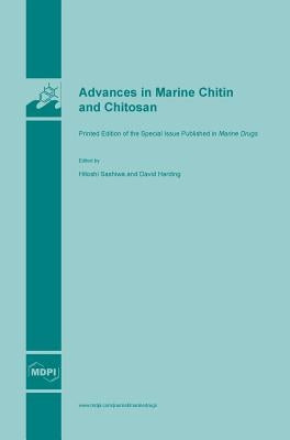 Advances in Marine Chitin and Chitosan by Sashiwa, Hitoshi