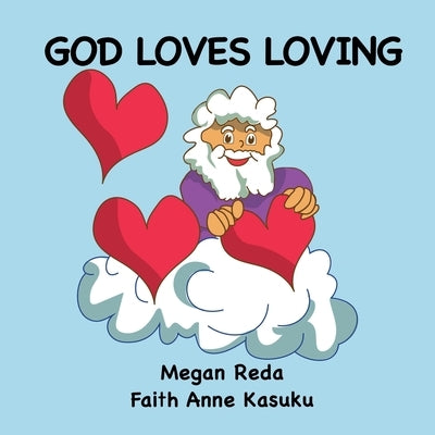 God Loves Loving by Reda, Megan