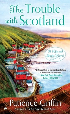 The Trouble With Scotland by Griffin, Patience