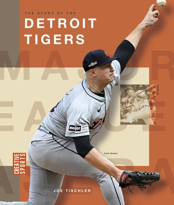 The Story of the Detroit Tigers by Tischler, Joe