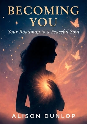 Becoming You by Dunlop, Alison