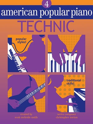 American Popular Piano: Level Four - Technic by Norton, Christopher