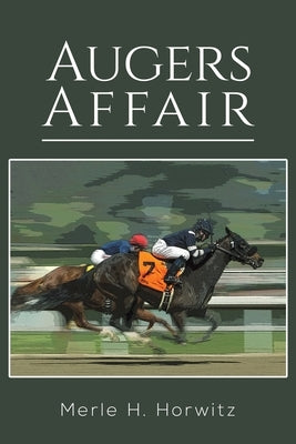 Augers Affair by Horwitz, Merle H.