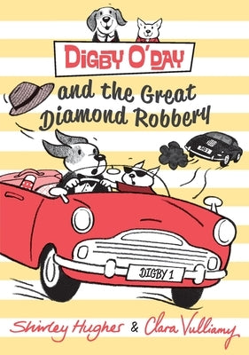 Digby O'Day and the Great Diamond Robbery by Hughes, Shirley
