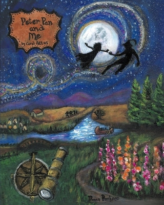 Peter Pan & ME by Pettus, Carol