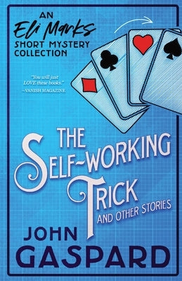 The Self-Working Trick by Gaspard, John