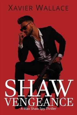 Shaw Vengeance by Wallace, Xavier