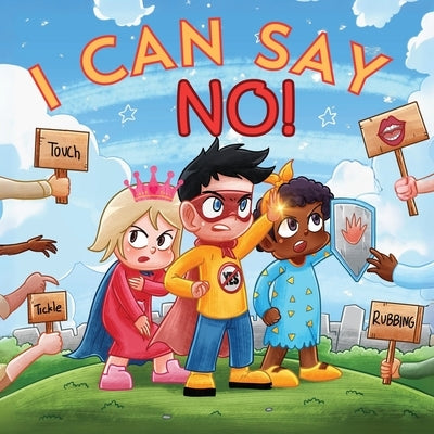 I Can Say No ! by McNeil, Tracy