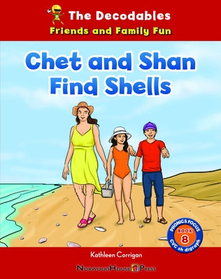 Chet and Shan Find Shells by Corrigan, Kathleen