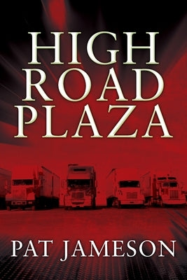 High Road Plaza by Jameson, Pat