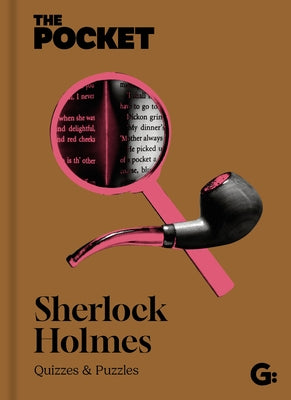 The Pocket Sherlock Holmes: Quizzes and Puzzles by Gemini