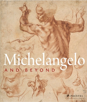 Michelangelo and Beyond by Michel, Eva